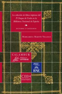 La colección libros impresos IV Duque de Uceda en la Biblioteca Nacional de España:estudio y catálogo