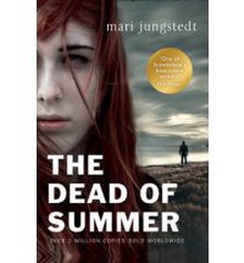 The dead of summer