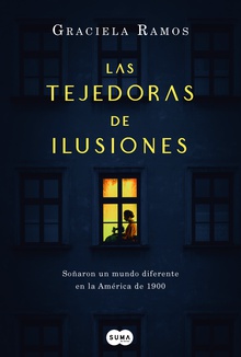 Las tejedoras de ilusiones