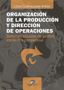 Organización de la producción y dirección de operaciones