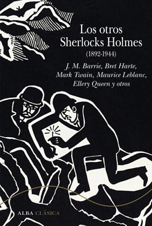 Los otros Sherlocks Holmes (1892-1944) Antología