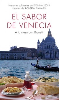 El sabor de Venecia A la mesa con brunetti