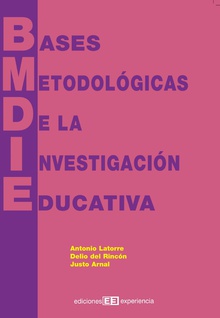 Bases Metodológicas de la investigación educativa