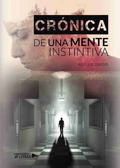 Crónica de una Mente Instintiva