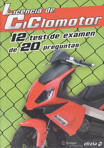 Licencia de ciclomotor 12 TEST DE EXAMENES DE 20 PREGUNTAS