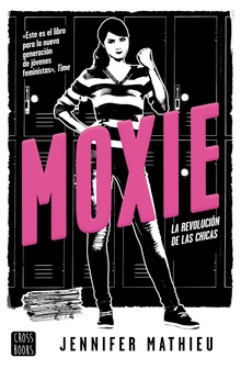 Moxie (Edición española)