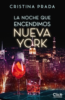 La noche que encendimos Nueva York