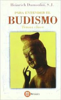 Para entender el budismo. temas clave.