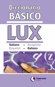 Diccionario básico Lux Italiano-Spagnolo, Español-Italiano
