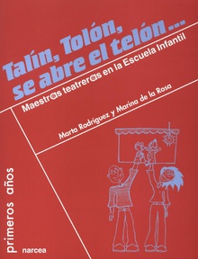 Talín, tolón, se abre el telón