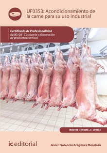 Acondicionamiento de la carne para su uso industrial. INAI0108