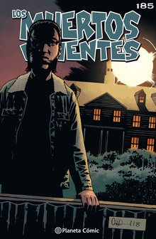 Los muertos vivientes #185