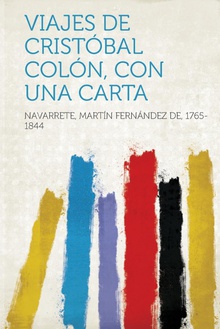 Viajes de Cristobal Colon, Con Una Carta