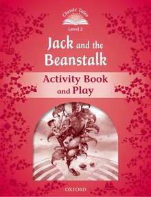 Classic Tales Level 2. Jack and the Beanstalk: Activity Book