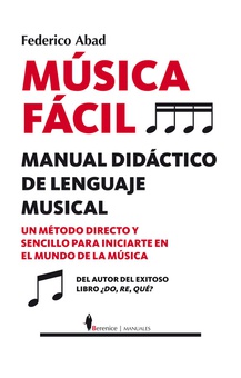 MÚSICA FÁCIL Manual didáctico de lenguaje musical