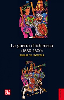 Guerra chichimeca (1550-1600), la