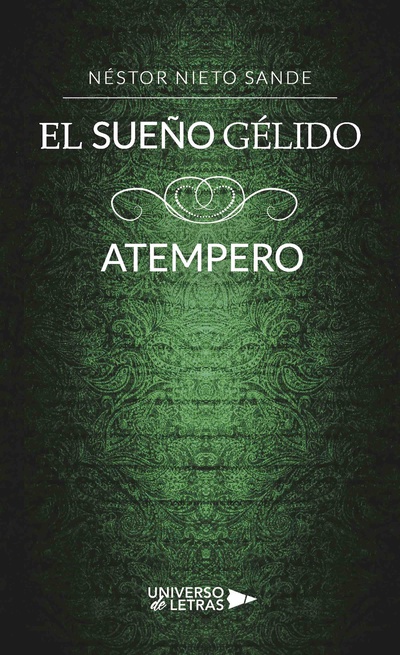 El sueño Gélido. Atempero