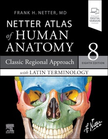 Netter atlas human anatomy:regional approach latin termin.