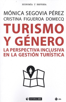 TURISMO Y GÈNERO La perspectiva inclusiva en la gestión turística