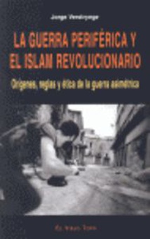 Guerra periférica y el islam revolucionario