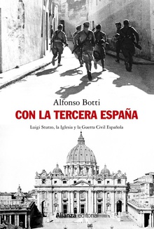 Con la Tercera España Luigi Sturzo, la Iglesia y la Guerra Civil Española