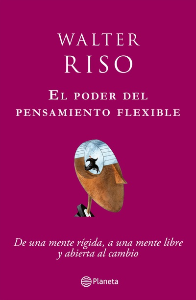 El poder del pensamiento flexible