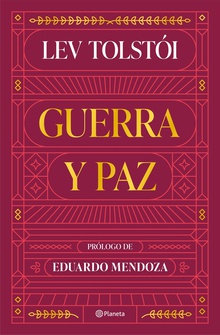 Guerra y paz Prólogo de Eduardo Mendoza