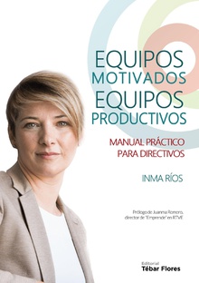 Equipos motivados, equipos productivos