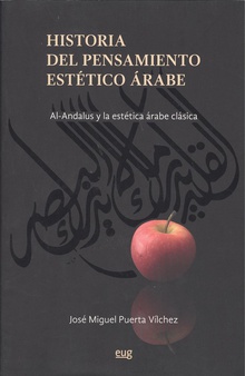 HISTORIA DEL PENSAMIENTO ESTÈTICO ÁRABE Al-Andalus y la estética árabe clásica
