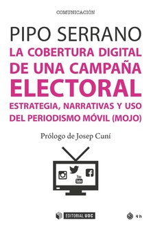 La cobertura digital de una campaña electoral