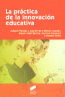 Practica de la innovacion educativa