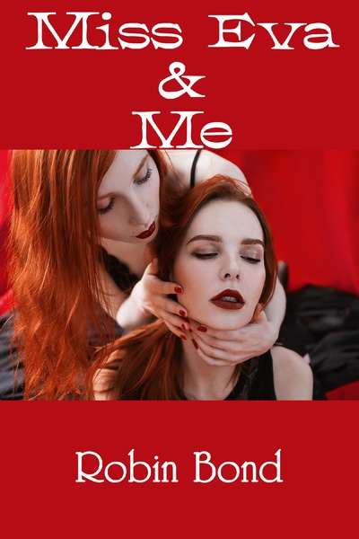 Miss Eva & Me