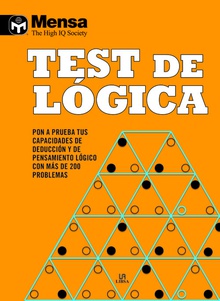 TEST DE LOGICA Pon a prueba tus capacidades de Deducción y Pensamiento Lógico