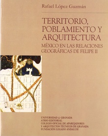 Territorio poblamiento y arquitectura mexico en las relacion