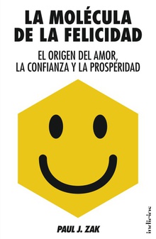 La molécula de la felicidad