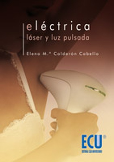 Eléctrica, Láser y Luz pulsada