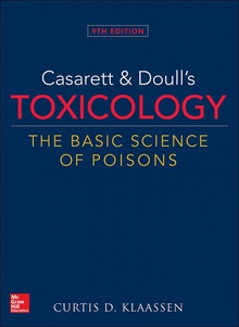 CASARETT & DOULLS TOXICOLOGY amp/ Doulls Toxicology The Basic Science of Poisons 9/E