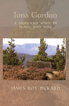 Iona Gordon: A Highland Spirit in Peace and War