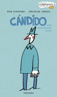 CANDIDO AND EVERYBODY ELSE Premio Compostela 2018