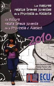 Los mejores relatos breves juveniles de la provincia de Alicante 2010