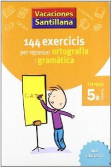 Vacances 5e primaria 144 exercicis per repassar ortografia i gramatica llengua grup promotor