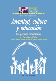 Juventud cultura y educacion perspectivas comparadas en espaua y chile