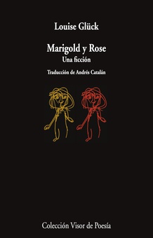 Marigold y Rose Una ficción