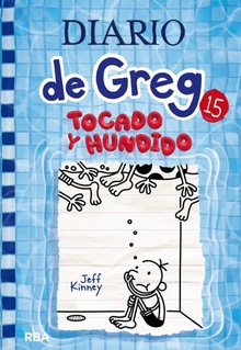 Diario de Greg 15. Tocado y hundido DIARIO DE GREG 15