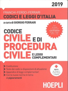 Codice civile e di procedura civile e leggi complementari 2019