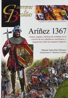 ArÍñez 1367 Armas, equipo y tácticas de combate en la victoria de los caballeros castellanos