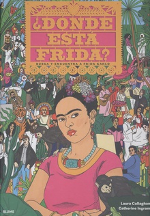 ¿Dónde está Frida? Busca y encuentra a Frid Kahlo