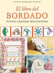 El libro del bordado. Puntos, esquemas, realizaciones