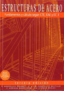 Estructuras de acero Fundamentos y cálculo CTE EAE y EC