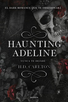 Haunting Adeline Nunca te dejaré (edición en español)
